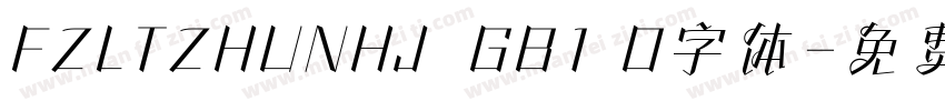 FZLTZHUNHJ  GB1 O字体字体转换